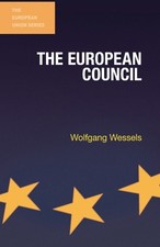 Wolfgang Wessels The European Council (Tasche...