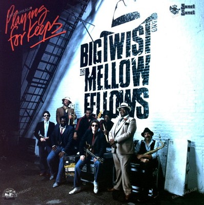 Big Twist And The Mellow Fellows - Playing For Keeps LP (VG) ..