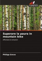 Philipp Greve | Superare La Paura In Mountain Bike | Taschenbuch | Italienisch