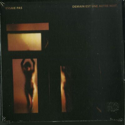 Essaie Pas / DEMAIN EST UNE AUTRE NUIT (CD) / Pias / Dfa Records / 39222092 / C