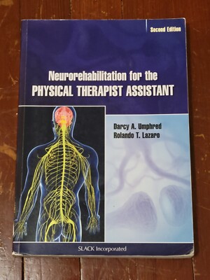 Neurorehabilitation for the Physical Therapist Assistant by Ronaldo Lazaro...