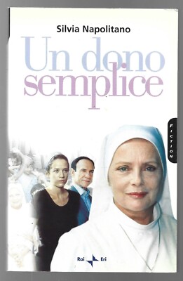 SILVIA NAPOLITANO - Un dono semplice - RAI ERI 2000