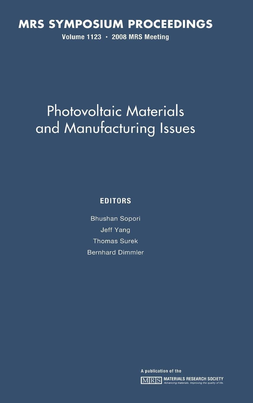 Bhushan Sopori | Photovoltaic Materials And Manufacturing Issues |