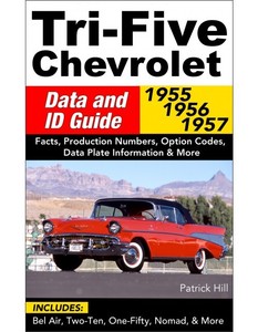 Details About 1955 19557 Tri Five Chevrolet Data Id Facts Production S Option Codes Ct637