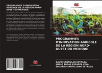 David Santillan Estrada (U. A.) | Programmes D'innovation Agricole DE La...