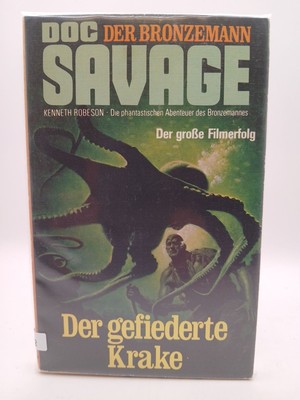 Doc Savage Nr.43 - Der gefiederte Krake (Der Bronzemann) Kenneth Robeson: