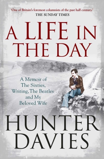 A Life in the Day by Hunter Davies (Paperback Book)