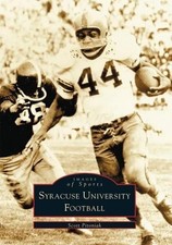 Scott Pitoniak Syracuse University Football (Paperback) Images of Sports