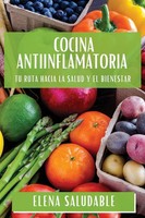 Elena Saludable | Cocina Antiinflamatoria | Taschenbuch | Spanisch (2023)
