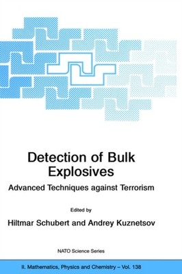 Schubert - Detection of Bulk Explosives Advanced Techniques against Te - X555z