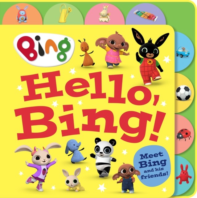 Hello, Bing! (Tabbed Board) by HarperCollins Children’s Books (Board book)
