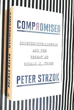 Compromised Counterintelligence the Threat of Donald J. Trump Self Help Best