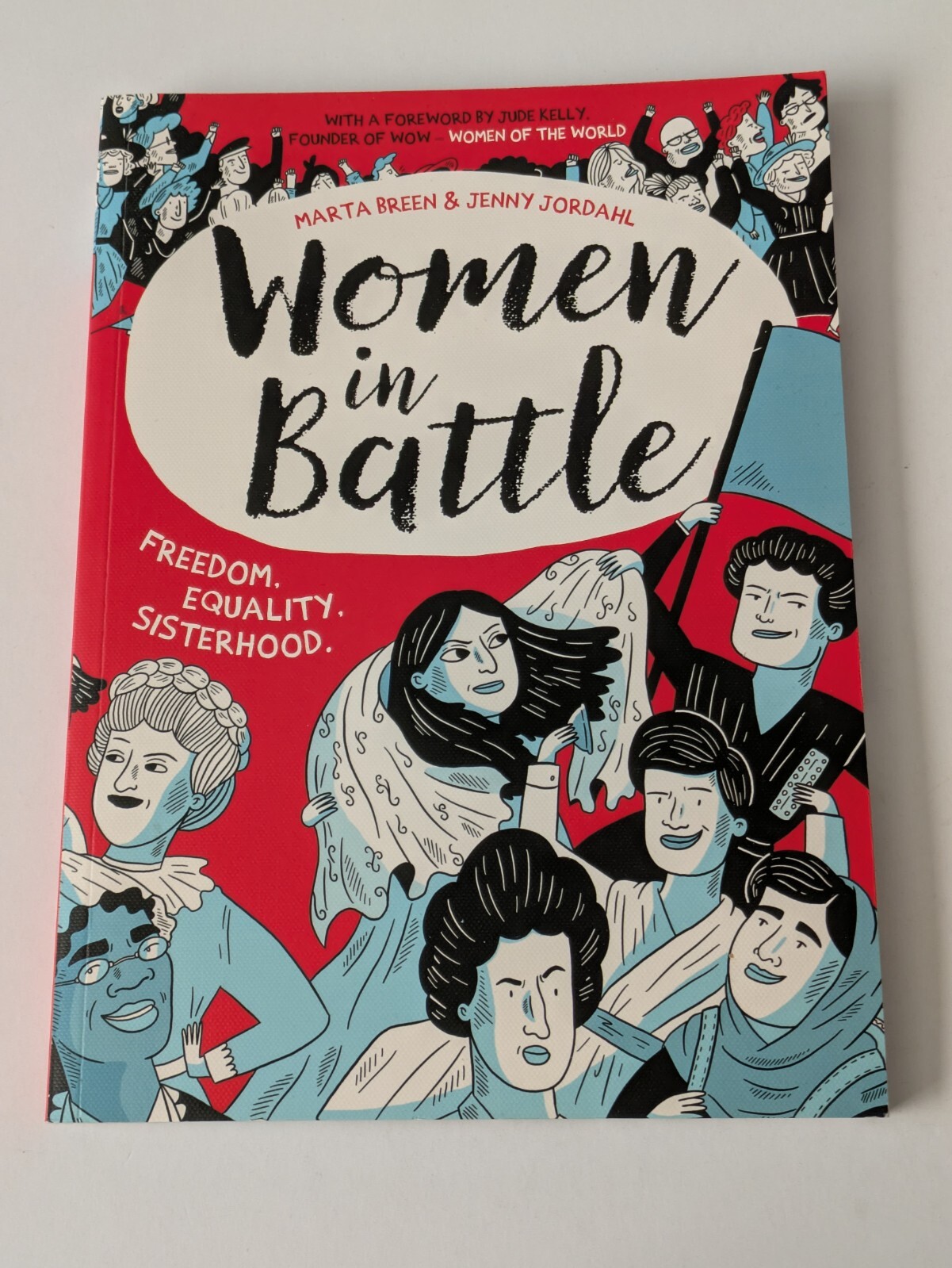 Women in Battle : 150 Years of Fighting for Freedom Marta Breen & Jenny Jordahl