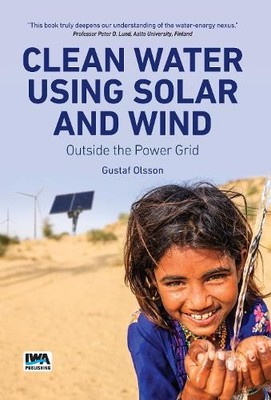 Clean Water Using Solar and Wind by Gustaf Olsson - 9781780409436