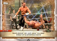 Dolph Ziggler Defeats Kurt Angle2020 Topps Road to WrestleMania #23