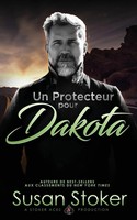 Susan Stoker | Un Protecteur Pour Dakota | Taschenbuch | FranzöSisch (2021)