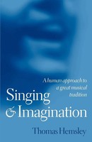 Thomas Hemsley | Singing And Imagination | Taschenbuch | Englisch (1998) | Buch
