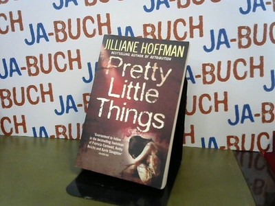 Pretty Little Things Hoffman, Jilliane: