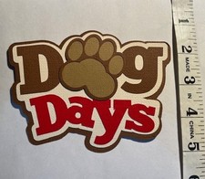 Paper Piecing  Dog Days  Scrapbook Embellishment Die Cut