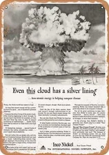 METAL SIGN - 1954 Nuclear Weapons Have a Silver Lining - Vintage Look
