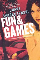 Fun And Games | Duane Swierczynski | Englisch | Taschenbuch | 2016