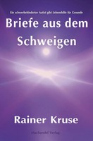 Briefe Aus Dem Schweigen | Rainer Kruse | Deutsch | Taschenbuch | 284 S. | 2026