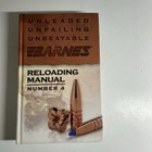 Barnes Reloading Manual Number 4 (Hardcover 2008) Unleaded Unfailing Unbeatable