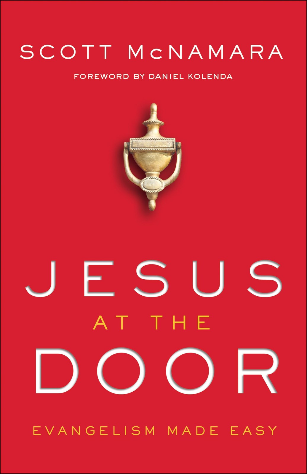 Jesus at the Door: Evangelism Made Easy,McNamara