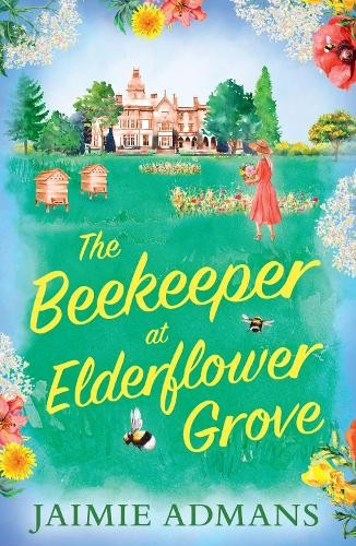 The Beekeeper at Elderflower Grove by Jaimie Admans -