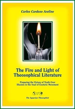 The Fire and Light of Theosophical Literature [2013] - paperback Carlos Card...