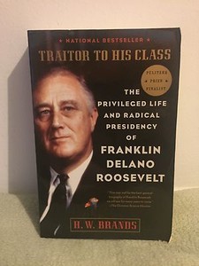 traitor to his class by hw brands traitor to his class by hw brands