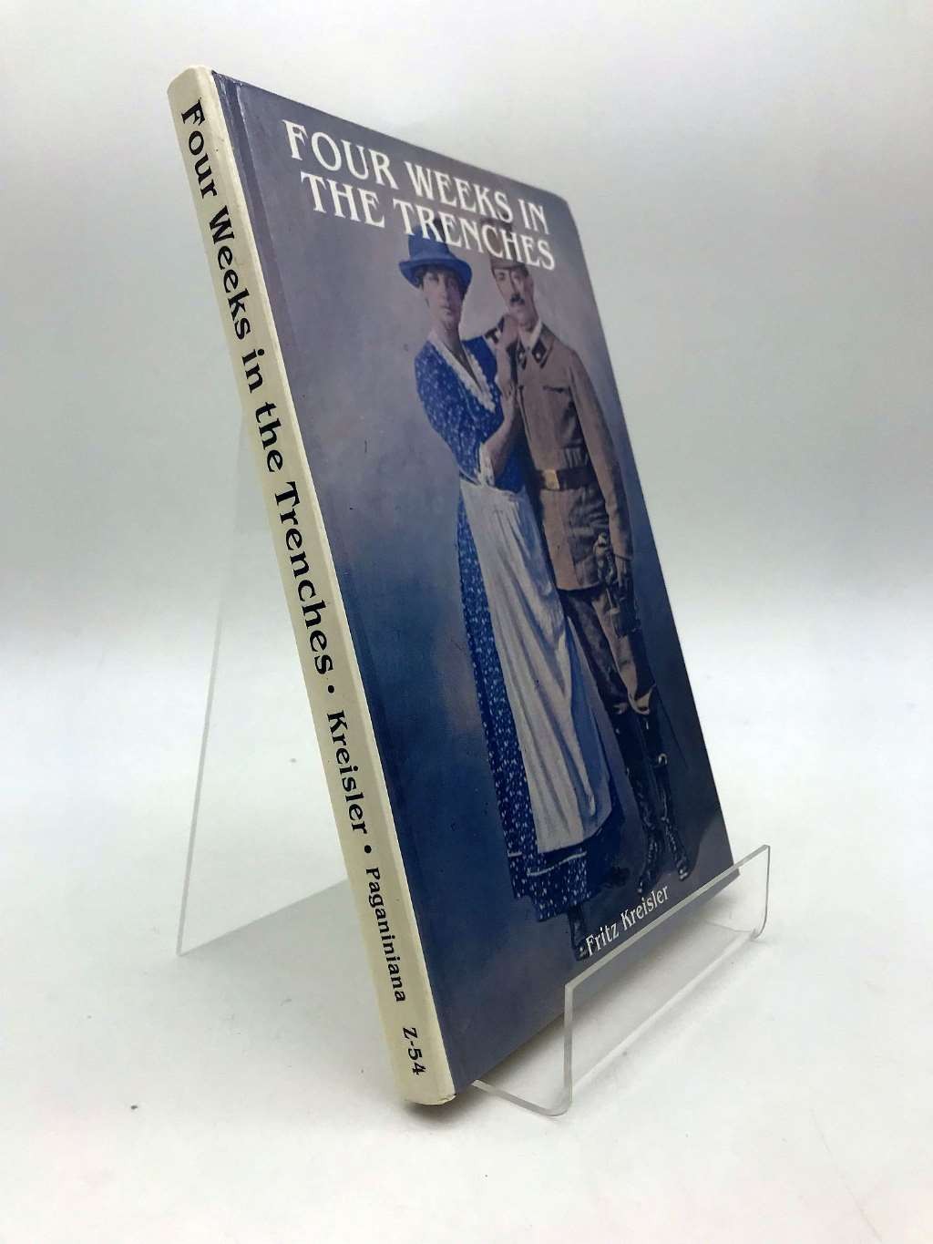Four Weeks in the Trenches, Kreisler, Fritz, Very Good Book