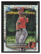 2025 1ST Bowman Chrome Prospects Speckle Refractor 31/299 DJ Layton #BCP-252 RC