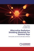 Hasan GüLbiçIm (U. A.) | Alternative Radiation Shielding Materials For Gamma...