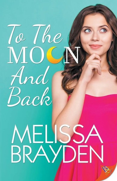 To The Moon And Back Melissa Brayden Taschenbuch Kartoniert / Broschiert 2020-image