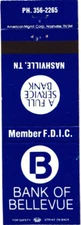 Nashville Tennessee Bank Of Bellevue Member F.D.I.C Vintage Matchbook Cover