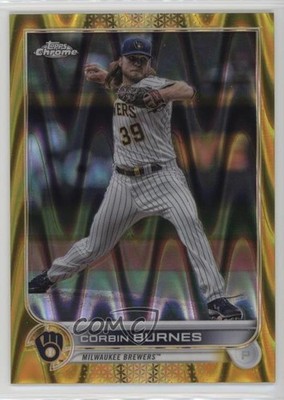 2022 Topps Chrome Sonic Gold RayWave Refractor 25/50 Corbin Burnes #167 11o2