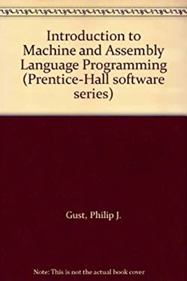 Introduction to Machine and Assembly Language Programming Hardcov