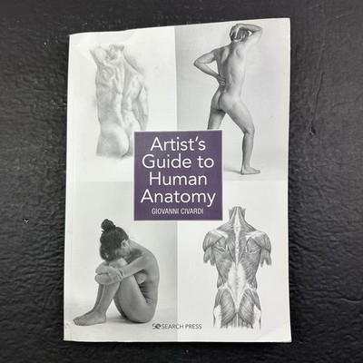 Artist's Guide to Human Anatomy by Giovanni Civardi