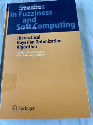 Hierarchical Bayesian Optimization Algorithm: Toward a New Generation of Evoluti