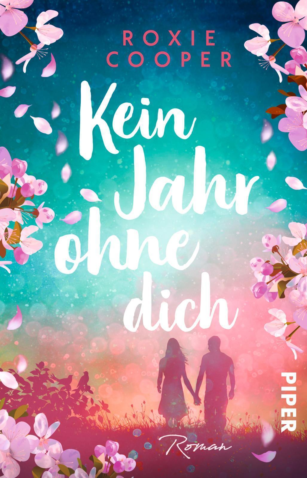 Thumbnail - Roxie Cooper / Kein Jahr Ohne Dich / 9783492318334