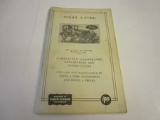 Model A Ford Illustrated For Care & Maintenance of Model A Ford Auto 1928 vintag