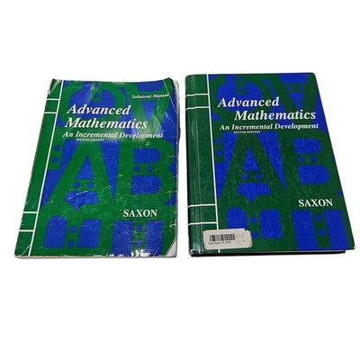 Advanced Mathematics Saxon Textbook and Solutions Manual Second Edition Set