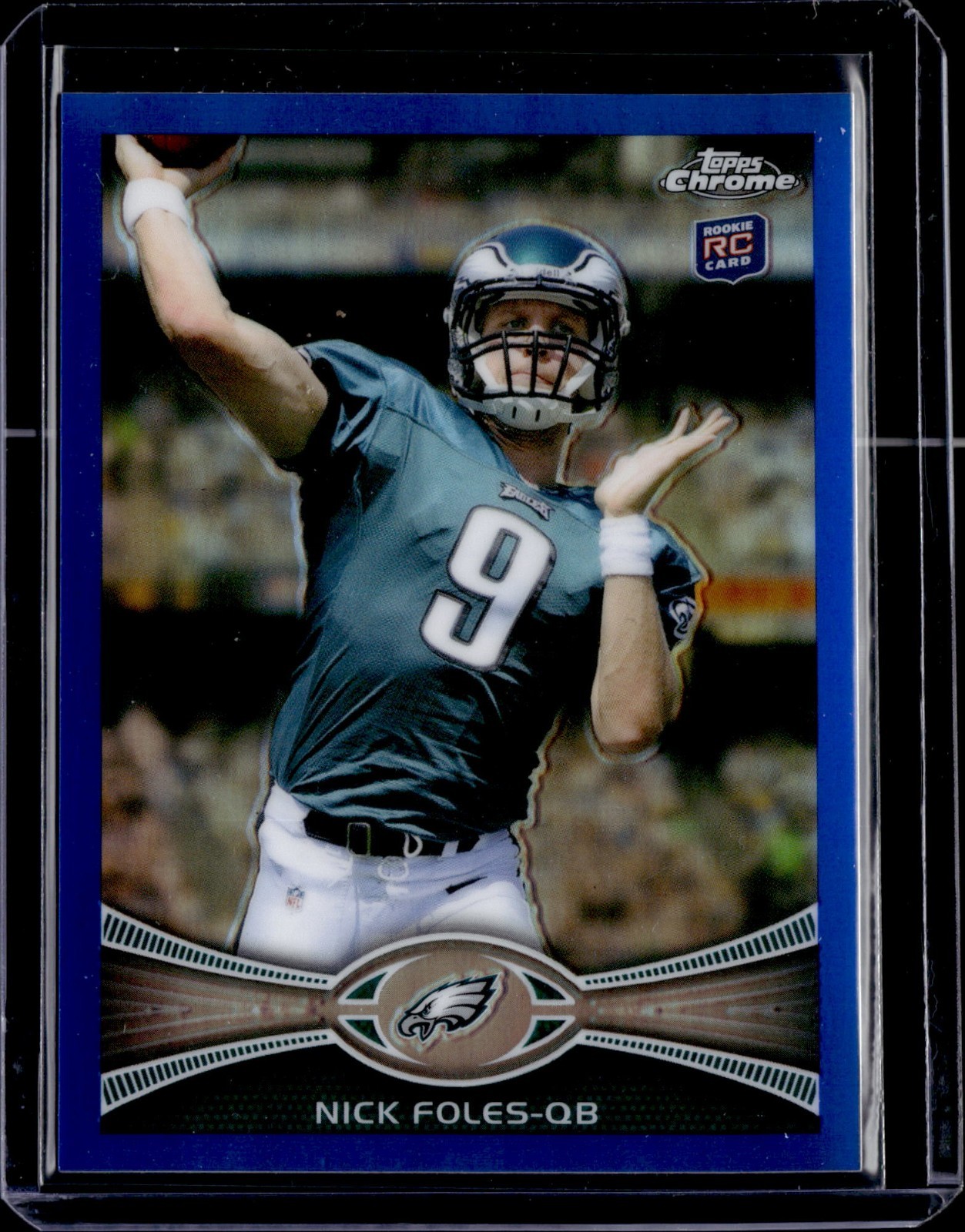 2012 Topps Chrome Nick Foles Blue Refractor RC #/199 Eagles