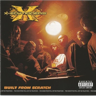 Built From Scratch, The X-Ecutioners