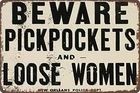 Vintage Tin Metal Signs Beware of Pickpockets and Loose Women Wall Decor for Ou