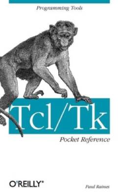 TclTk Pocket Reference: Programming Tools - Paperback By Raines, Paul - GOOD