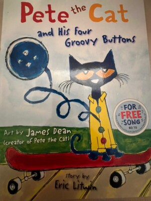  Pete the Cat and His Four Groovy Buttons by James Dean-1st Ed & felt pieces-DJ