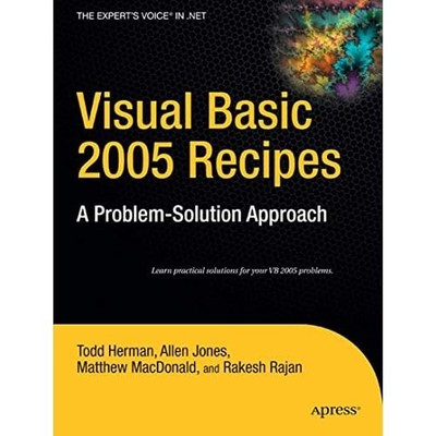 Visual Basic 2005 Recipes: A Problem-Solution Approach: - Paperback NEW Herman,