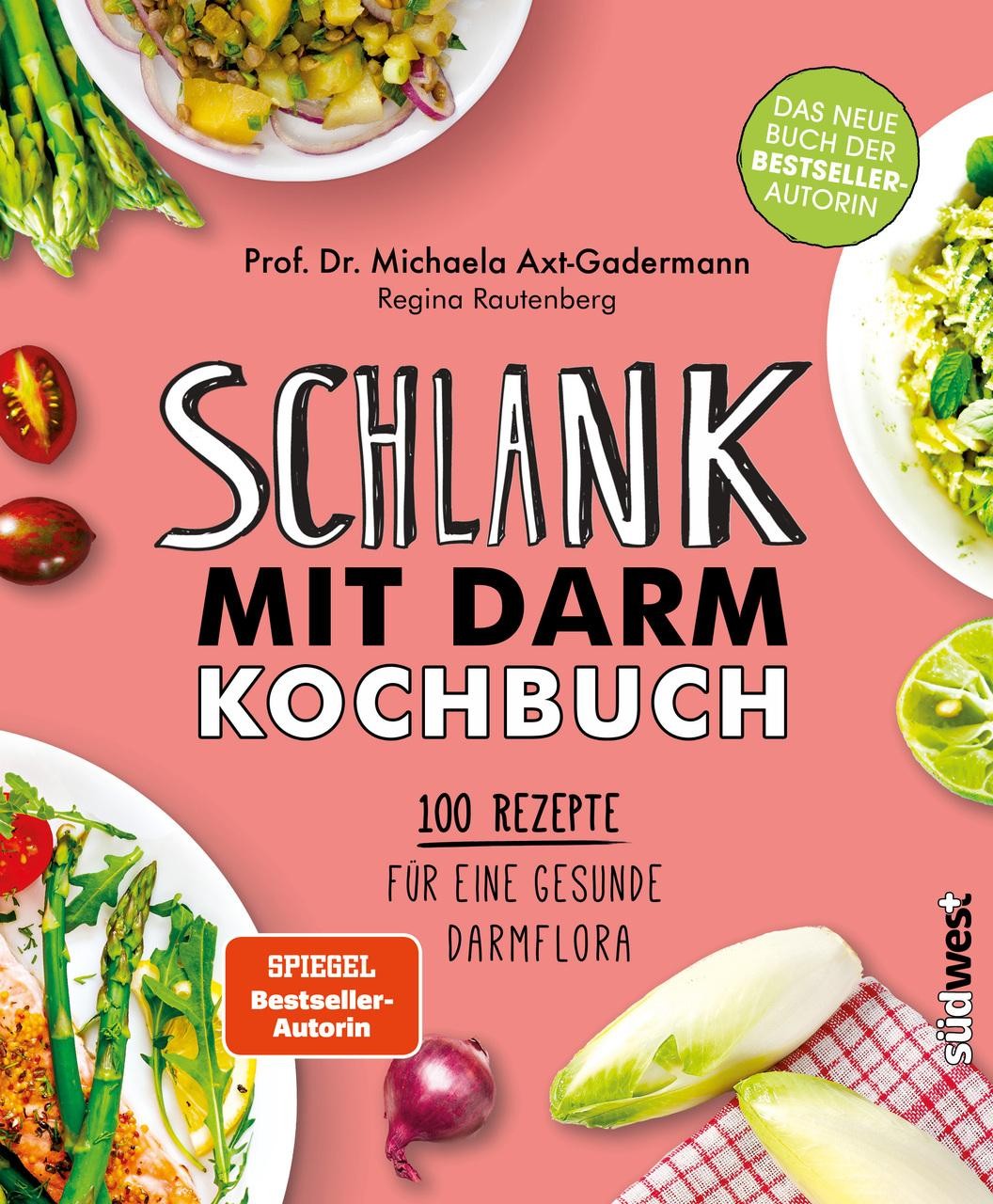 Schlank mit Darm Kochbuch Michaela Axt-Gadermann